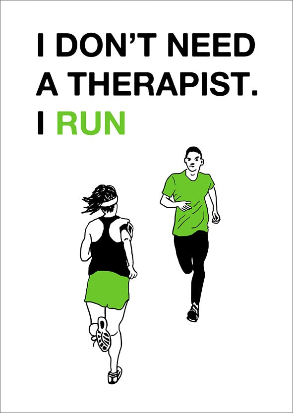 Postikortti kohopaino Therapist - I Run