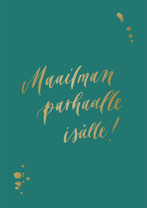 2-osainen kortti Kalligrafiastudio - Maailman parhaalle isälle