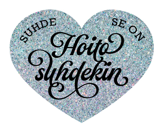 Vinyl sticker Putinki Design - Suhde se on hoitosuhdekin