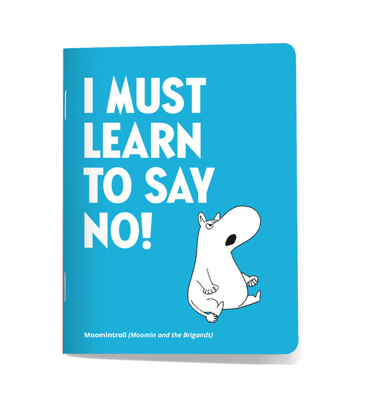 Pikkuvihko Muumi - I must learn to say no