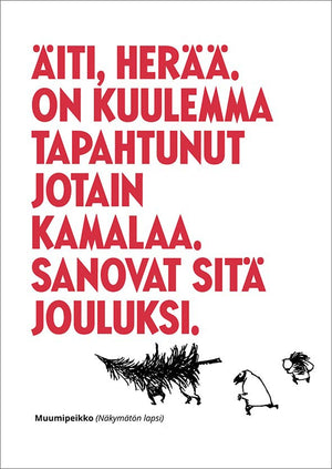 Postcard letterpress Moomin - Jotain kamalaa