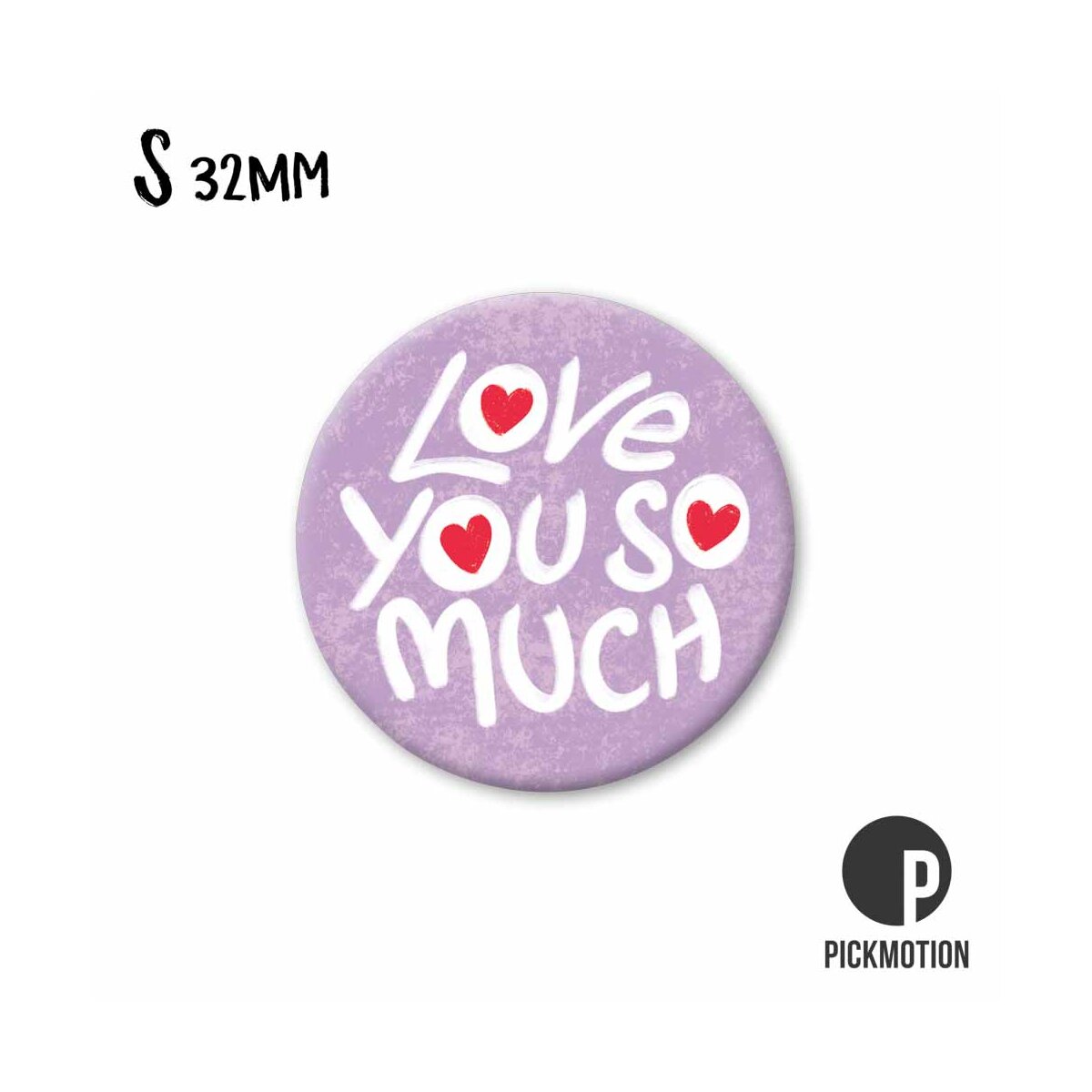 Magnet Pickmotion S - Love you so much