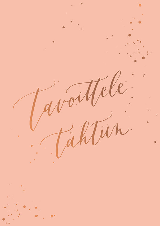 Postikortti Kalligrafiastudio - Tavoittele tähtiin