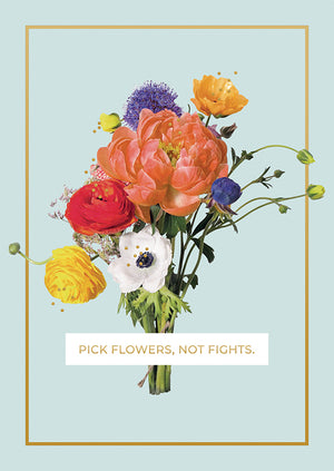 Postikortti Uhana Design - Pick flowers, not fights