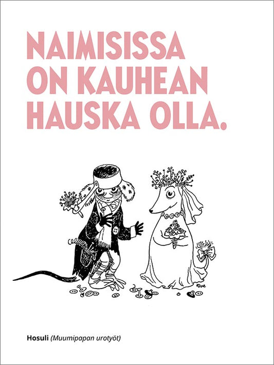 2-osainen kohopainokortti Muumi - Naimisissa